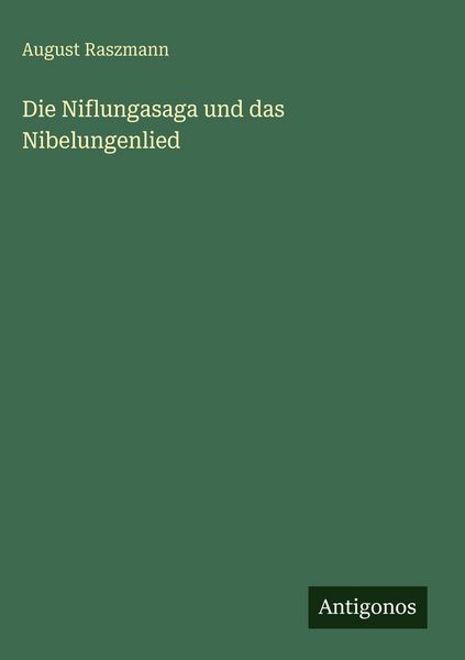 Produktbild: Die Niflungasaga und das Nibelungenlied