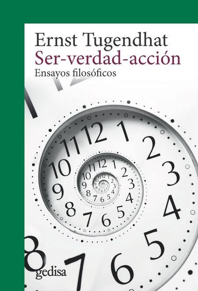 Produktbild: Ser, verdad, acci&oacute;n : ensayos filos&oacute;ficos