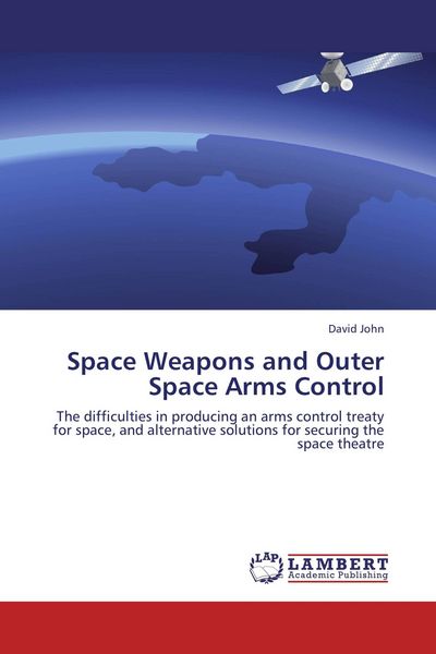 Produktbild: Space Weapons and Outer Space Arms Control