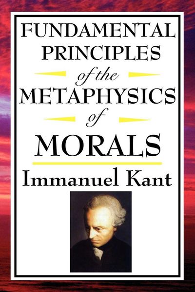 Produktbild: Fundamental Principles of the Metaphysics of Morals