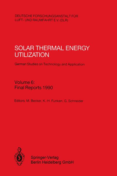 Produktbild: Solar Thermal Energy Utilization. German Studies on Technology and Application