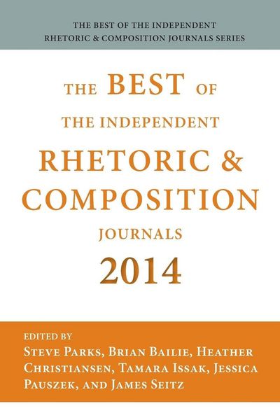 Produktbild: Best of the Independent Journals in Rhetoric and Composition 2014