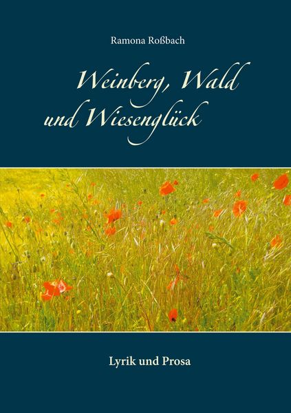 Produktbild: Weinberg, Wald und Wiesengl&uuml;ck