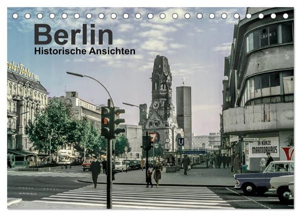 Produktbild: Berlin - Historische Ansichten (Tischkalender 2026 DIN A5 quer), CALVENDO Monatskalender