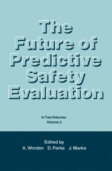 Produktbild: The Future of Predictive Safety Evaluation