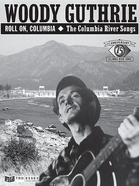 Produktbild: Woody Guthrie - Roll On, Columbia: The Columbia River Songs