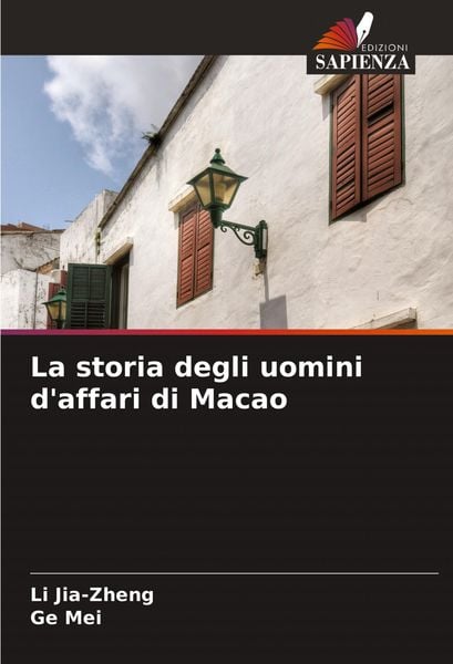 Produktbild: La storia degli uomini d'affari di Macao