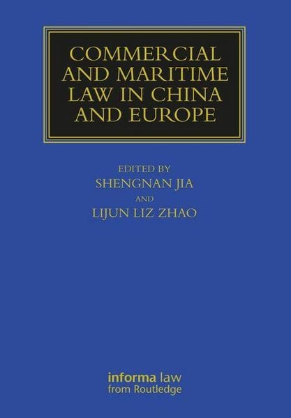 Produktbild: Commercial and Maritime Law in China and Europe