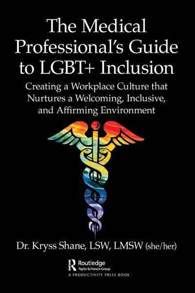 Produktbild: The Medical Professional's Guide to LGBT+ Inclusion