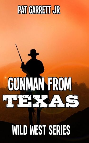 Produktbild: A Gunman from Texas (Wild West Series)
