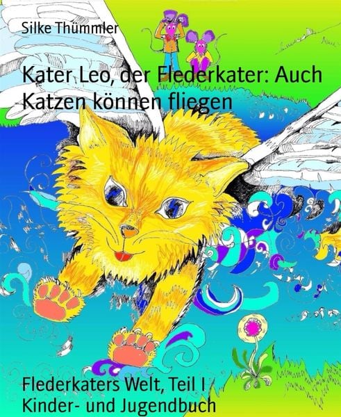 Produktbild: Kater Leo, der Flederkater: Auch Katzen k&ouml;nnen fliegen