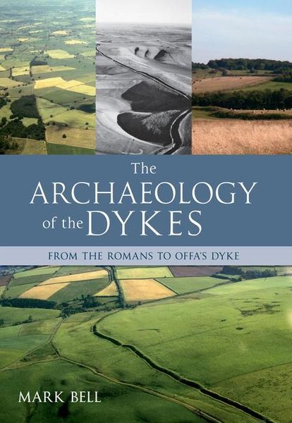 Produktbild: The Archaeology of the Dykes