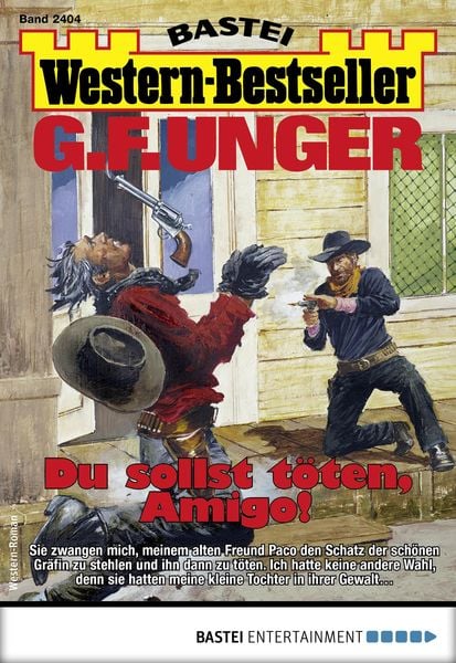 G. F. Unger Western-Bestseller 2404 - Western