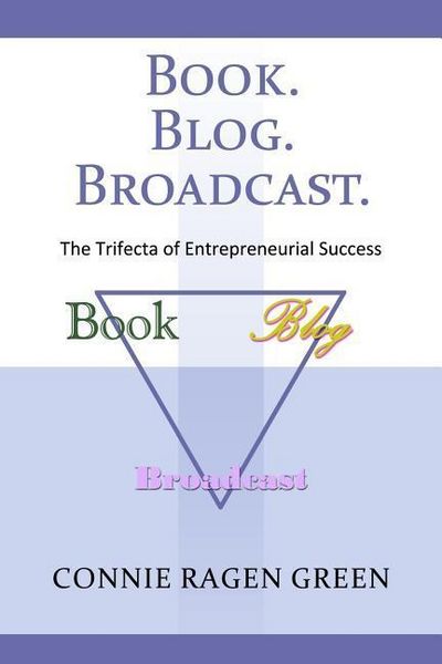 Produktbild: Book Blog Broadcast: The Trifecta of Entrepreneurial Success