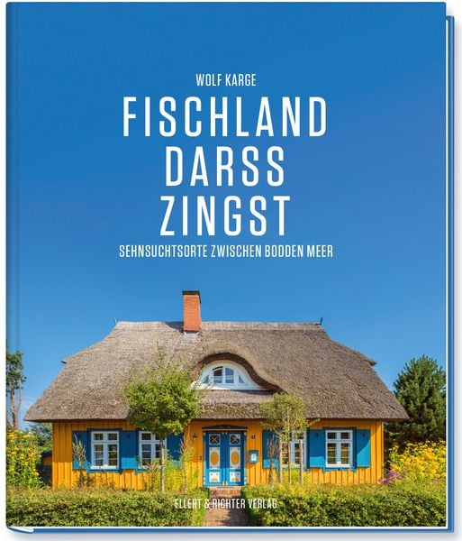 Fischland, Darß, Zingst, Gebundene Ausgabe von Wolf Karge, Ellert & Richter Verlag, 9783831908608