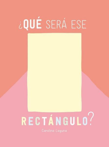 Produktbild: &iquest;Qu&eacute; ser&aacute; ese rect&aacute;ngulo?
