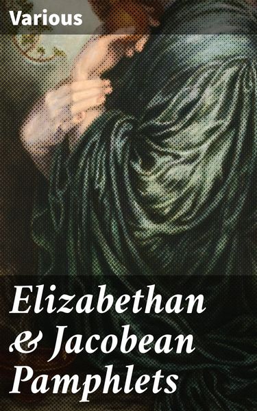 Produktbild: Elizabethan & Jacobean Pamphlets