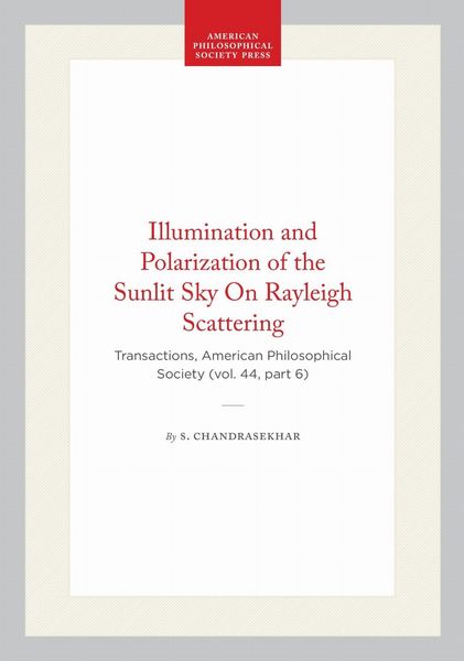 Produktbild: Illumination and Polarization of the Sunlit Sky on Rayleigh Scattering