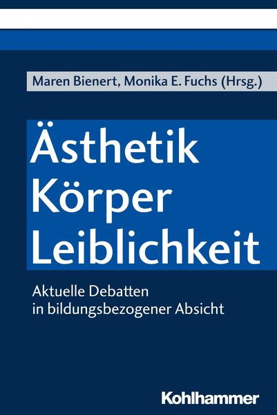 Produktbild: &Auml;sthetik - K&ouml;rper - Leiblichkeit