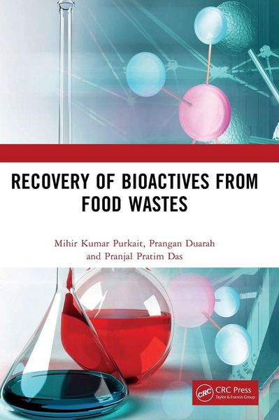 Produktbild: Recovery of Bioactives from Food Wastes