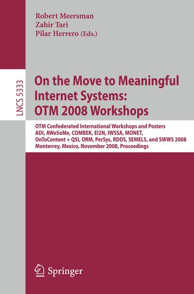 Produktbild: On the Move to Meaningful Internet Systems: OTM 2008 Workshops