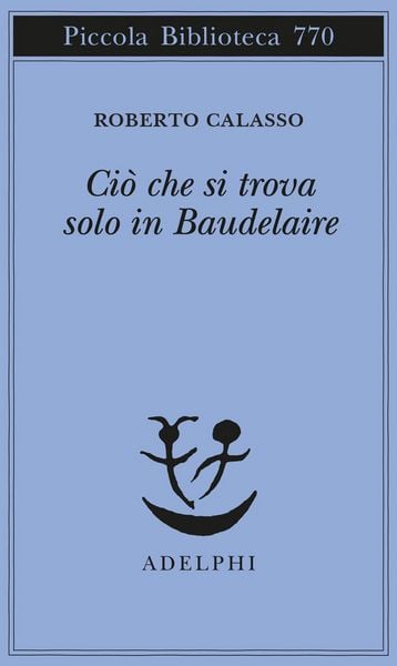 Produktbild: Ci&ograve; che si trova solo in Baudelaire
