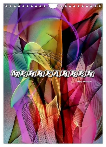 Produktbild: Mehrfarben von Nico Bielow (Wandkalender 2027 DIN A4 hoch), CALVENDO Monatskalender