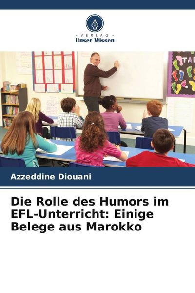 Produktbild: Die Rolle des Humors im EFL-Unterricht: Einige Belege aus Marokko