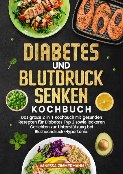 Produktbild: Diabetes und Blutdruck senken Kochbuch