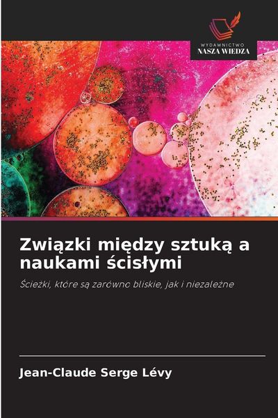 Produktbild: Zwi&iquest;zki mi&iquest;dzy sztuk&iquest; a naukami &iquest;cis&iquest;ymi