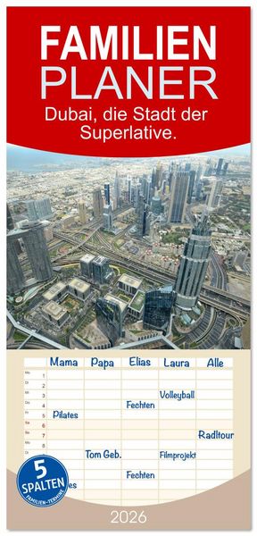 Produktbild: Familienplaner 2026 - Dubai, die Stadt der Superlative. mit 5 Spalten (Wandkalender, 21 x 45 cm) CALVENDO