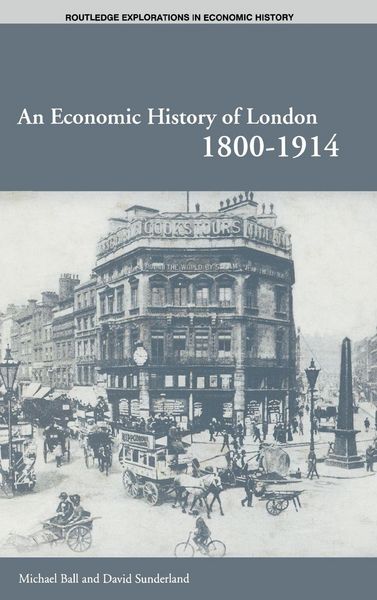 Produktbild: An Economic History of London 1800-1914