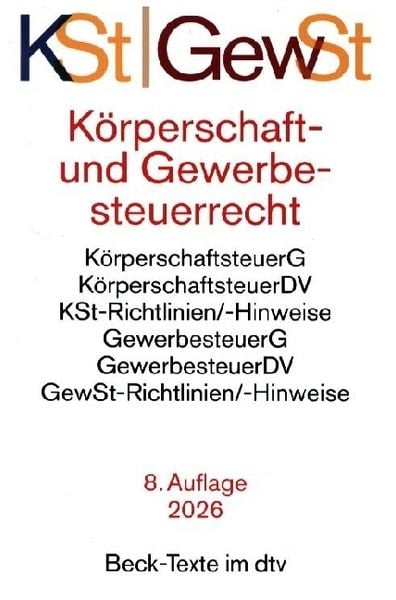 Produktbild: K&ouml;rperschaftsteuerrecht / Gewerbesteuerrecht. KSt / GewSt