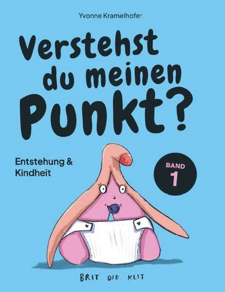 Produktbild: Verstehst du meinen Punkt? Entstehung & Kindheit