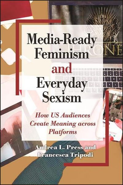 Produktbild: Media-Ready Feminism and Everyday Sexism