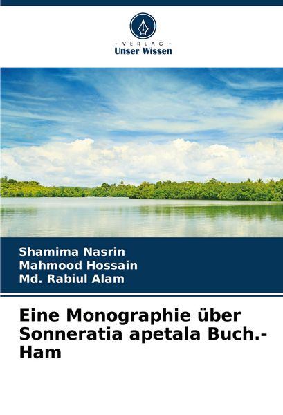 Produktbild: Eine Monographie &uuml;ber Sonneratia apetala Buch.- Ham