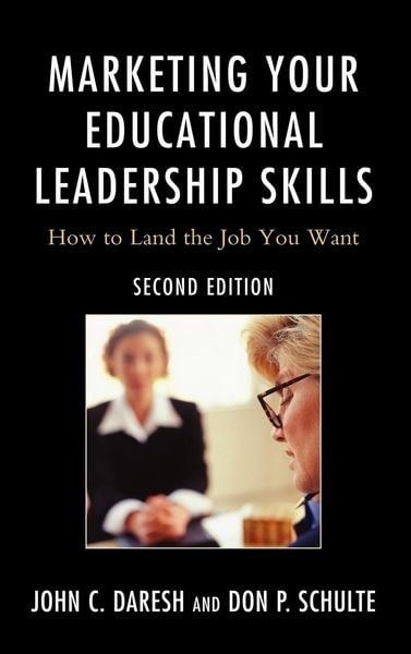 Produktbild: Daresh, J: Marketing Your Educational Leadership Skills