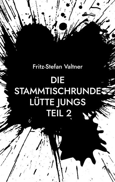 Produktbild: Die Stammtischrunde L&uuml;tte Jungs