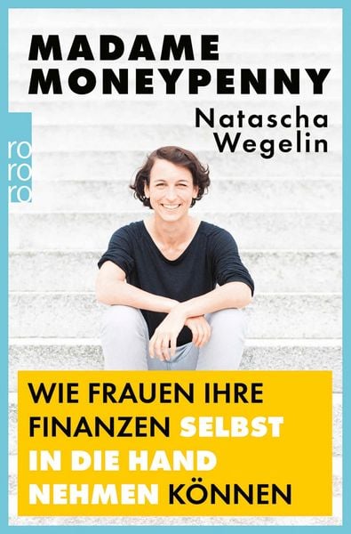 Produktbild: Madame Moneypenny: Wie Frauen ihre Finanzen selbst in die Hand nehmen k&ouml;nnen