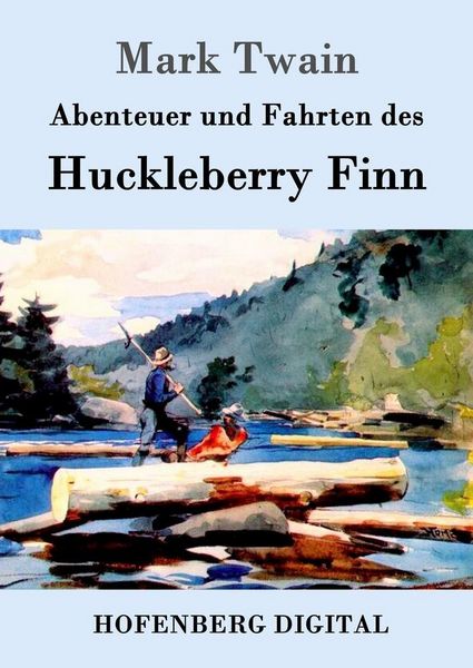 Produktbild: Abenteuer und Fahrten des Huckleberry Finn