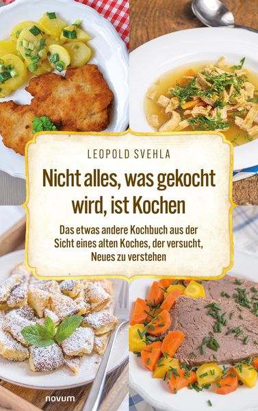 Produktbild: Nicht alles, was gekocht wird, ist Kochen