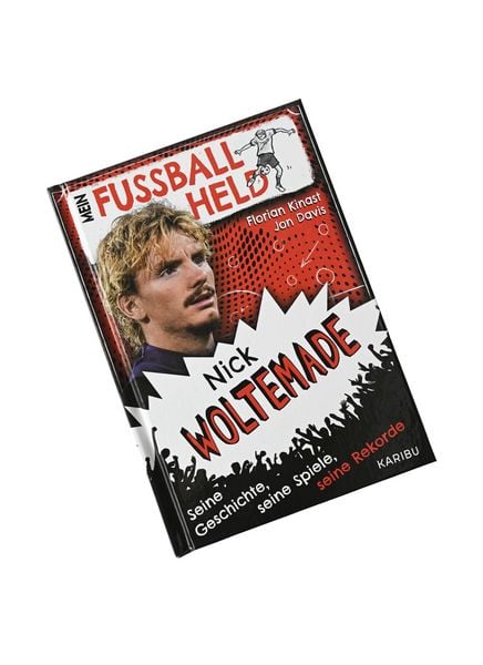 Produktbild: Mein Fu&szlig;ballheld Nick Woltemade &ndash; Seine Geschichte, seine Spiele, seine Rekorde
