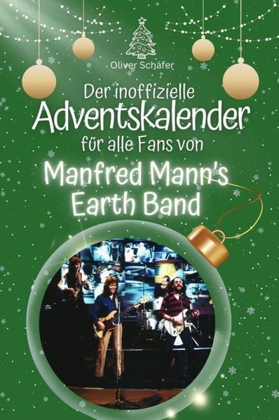 Der inoffizielle Adventskalender für alle Fans von Manfred Mann's Earth Band - 2024