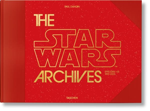 The Star Wars Archives. 1999–2005, Gebundene Ausgabe von Paul Duncan, Taschen, 978-3-8365-9823-1