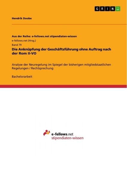 Produktbild: Die Ankn&uuml;pfung der Gesch&auml;ftsf&uuml;hrung ohne Auftrag nach der Rom II-VO