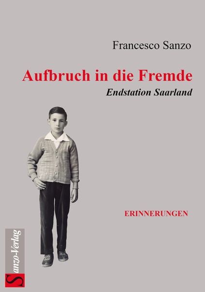 Produktbild: Aufbruch in die Fremde (&uuml;berarbeitete Version von Ein Junge mit zwei leeren Flaschen)