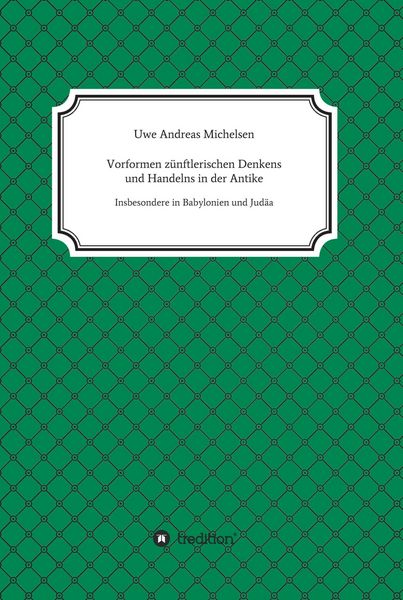 Produktbild: Vorformen z&uuml;nftlerischen Denkens und Handelns in der Antike