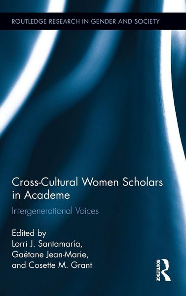 Produktbild: Cross-Cultural Women Scholars in Academe
