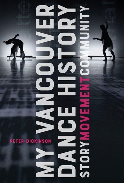 Produktbild: My Vancouver Dance History
