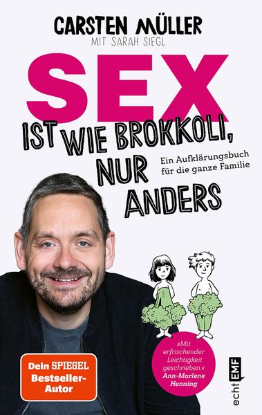 Produktbild: Sex ist wie Brokkoli, nur anders - Ein Aufkl&auml;rungsbuch f&uuml;r die ganze Familie